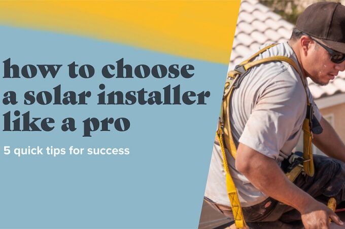How to Choose a Solar Installer Like a Pro