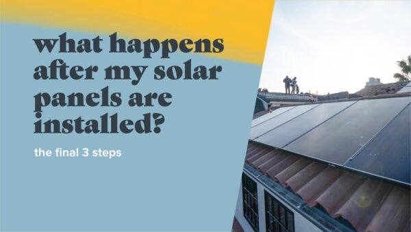 What Happens After MY Solar Panels Are Installed