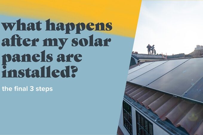 What Happens After MY Solar Panels Are Installed